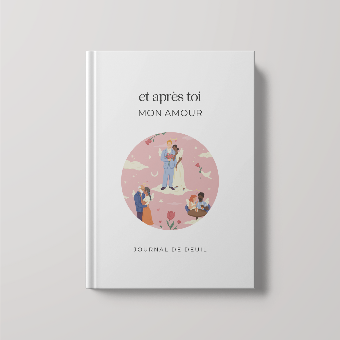 Et Après Toi Mon Amour - Journal de deuil