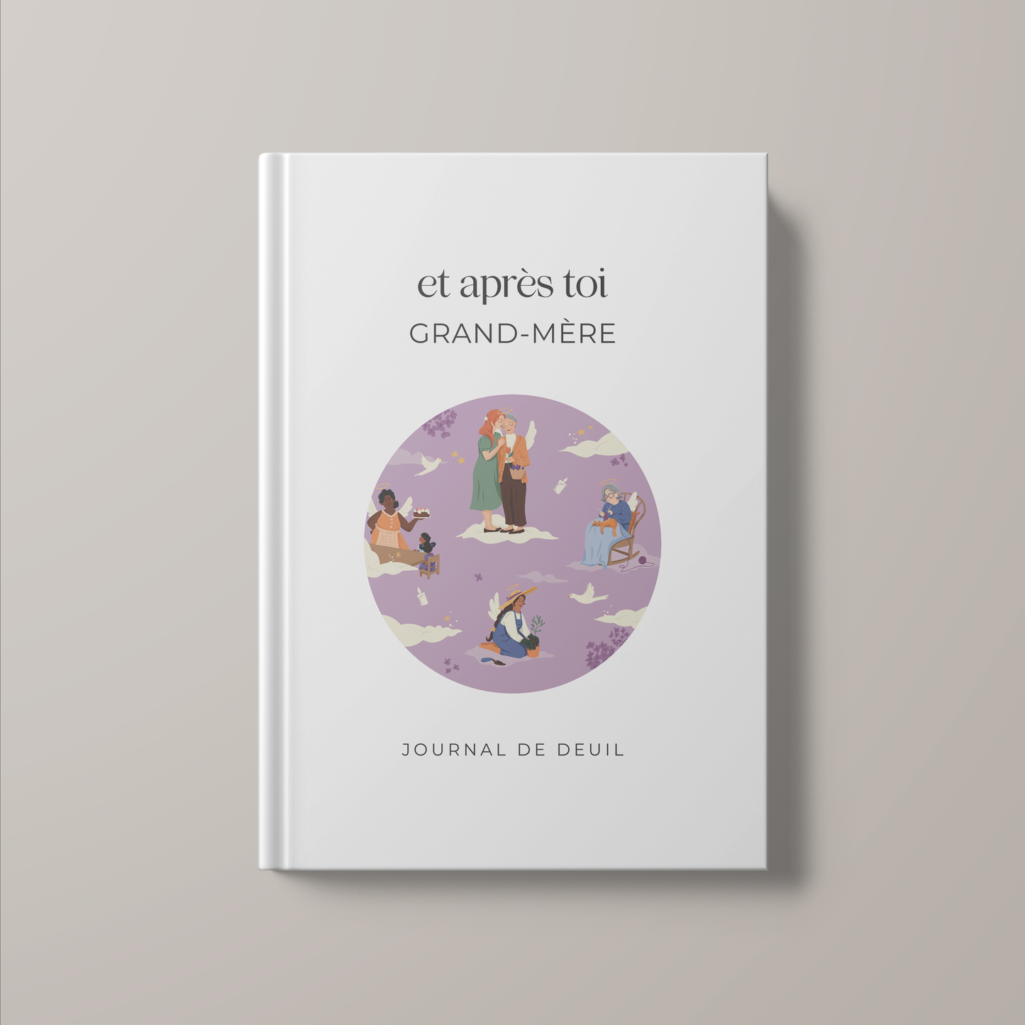 Et Après Toi Grand-Mère - Journal de deuil